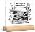 Writing Gifts for Women Girls, Gifts for Writers Authors Novelist Typewriter, Writing the Next Chapter Acrylic Plaque Sign with Wooden Stand Home Office Decor
