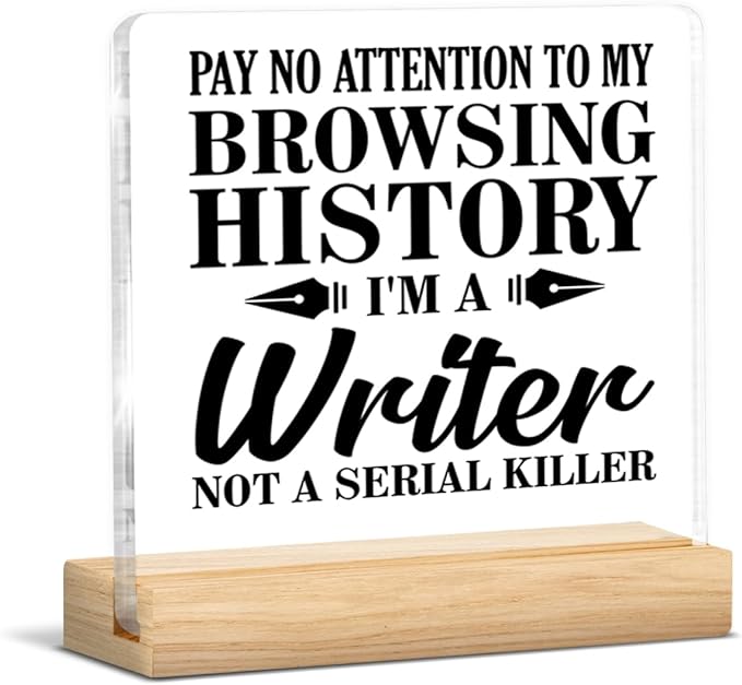Writer Gifts for Men Women, Funny Gifts for Writers Author Editor Novelist, Someone Out There Needs Your Writing Acrylic Plaque Sign with Wooden Stand Home Office Decor
