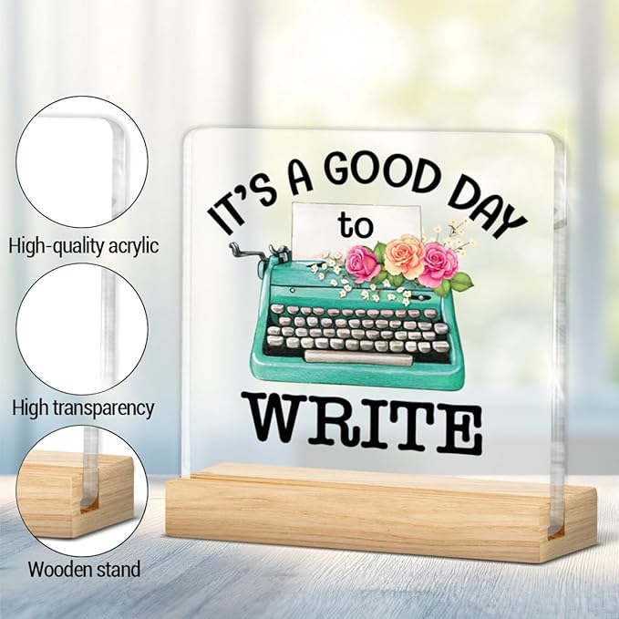 Writer Gifts for Women, Funny Gifts for Writers Authors Typewriter Novelist, It's a Good Day to Write Acrylic Plaque Sign with Wooden Stand Home Office Decor