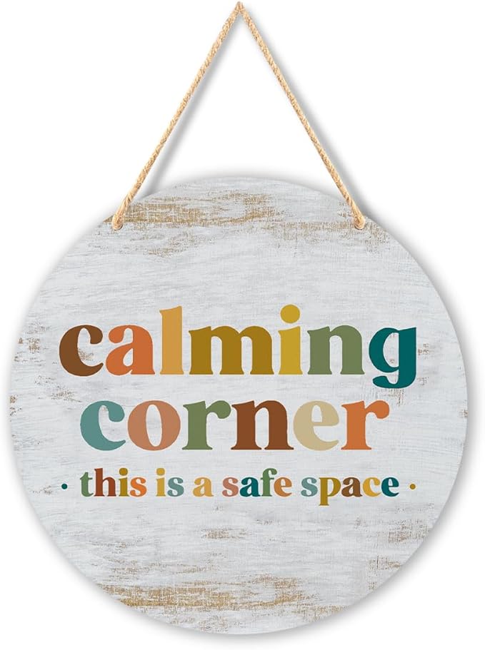 Calming Corner Hanging Wood Sign - Safe Space, School Counselor Office, Calm Down Corner, Boho 10x8 Round Plaque White