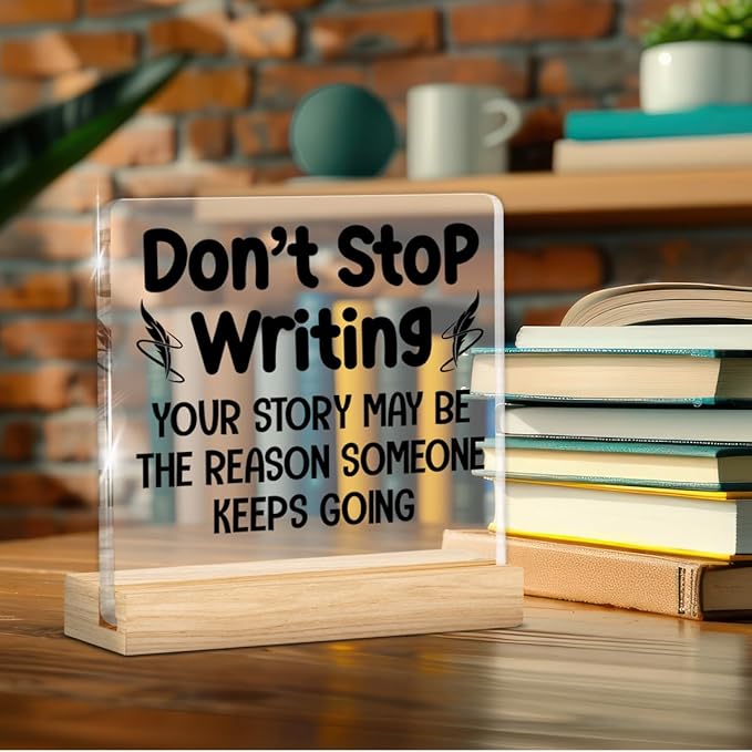 Writer Gifts for Women Men, Inspirational Gifts for Writers Authors Novelist, Acrylic Plaque Sign with Wooden Stand Home Office Decor