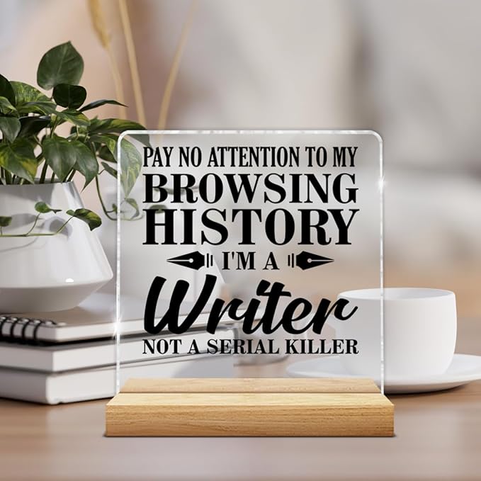 Writer Gifts for Men Women, Funny Gifts for Writers Author Editor Novelist, Someone Out There Needs Your Writing Acrylic Plaque Sign with Wooden Stand Home Office Decor