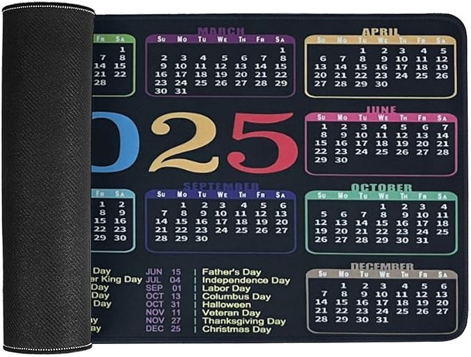 Black Calendar 2025 Desk Pad, Gaming Mouse Pad, Non-Slip Rubber Base, Stitched Edges，23.6x11.8 inch Computer Mouse Mat Keyboard for Home Office
