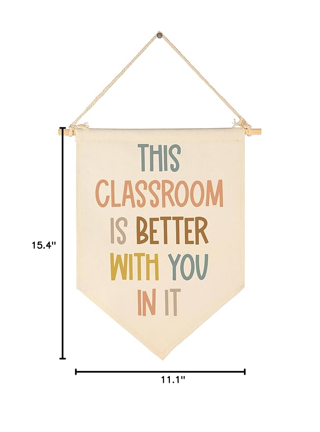 This Classroom Is Better With You In It-Classroom Décor-Classroom Poste-Playroom Décor-Child Art-Canvas Hanging Pennant Flag Banner Wall Sign Decor Gift-Birthday Christmas Gift