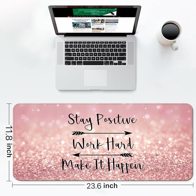 Stay Positive Desk Pad, Gaming Mouse Pad, Non-Slip Rubber Base, Stitched Edges，23.6x11.8 inch