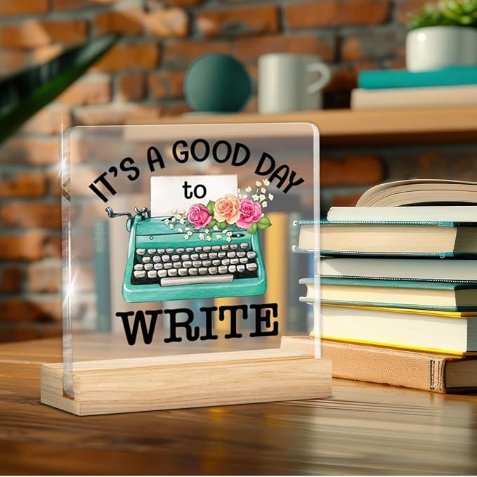 Writer Gifts for Women, Funny Gifts for Writers Authors Typewriter Novelist, It's a Good Day to Write Acrylic Plaque Sign with Wooden Stand Home Office Decor