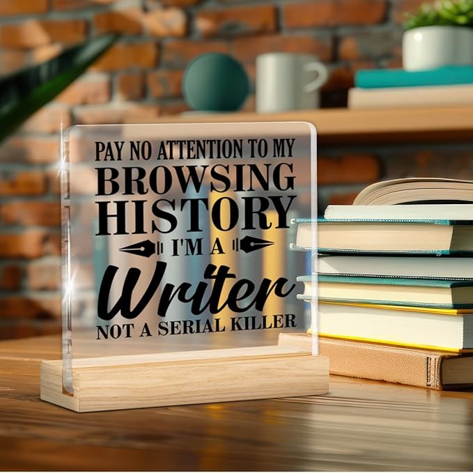 Writer Gifts for Men Women, Funny Gifts for Writers Author Editor Novelist, Someone Out There Needs Your Writing Acrylic Plaque Sign with Wooden Stand Home Office Decor