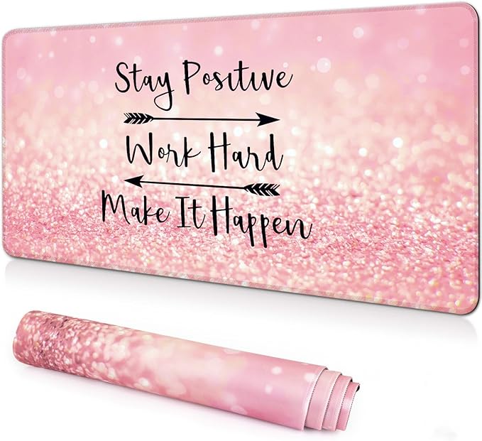 Stay Positive Desk Pad, Gaming Mouse Pad, Non-Slip Rubber Base, Stitched Edges，23.6x11.8 inch