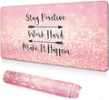 Stay Positive Desk Pad, Gaming Mouse Pad, Non-Slip Rubber Base, Stitched Edges，23.6x11.8 inch